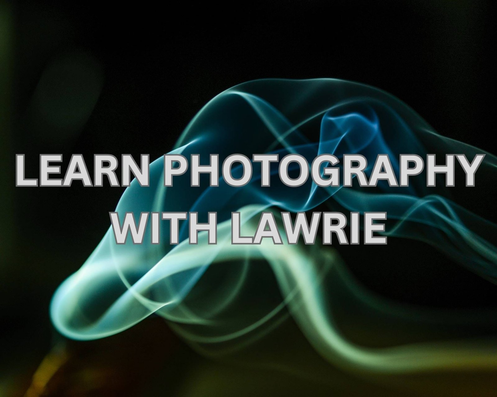 Learn Photography with Lawrie